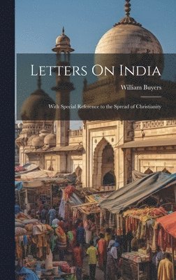 bokomslag Letters On India