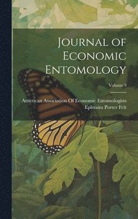 bokomslag Journal of Economic Entomology; Volume 9