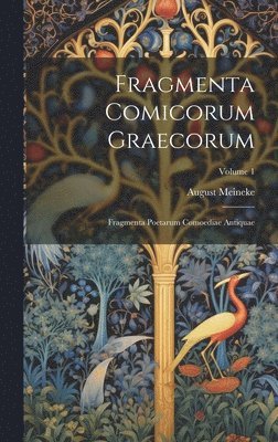 bokomslag Fragmenta Comicorum Graecorum