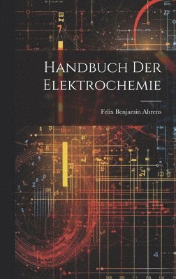 bokomslag Handbuch Der Elektrochemie