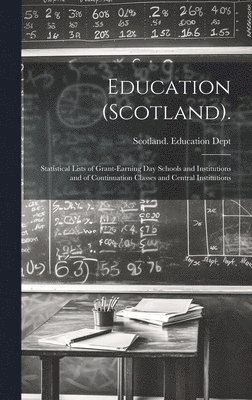 bokomslag Education (Scotland).