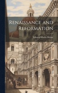 bokomslag Renaissance and Reformation