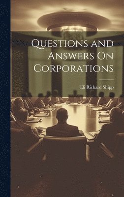 bokomslag Questions and Answers On Corporations