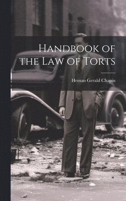 bokomslag Handbook of the Law of Torts