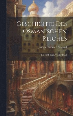 bokomslag Geschichte Des Osmanischen Reiches