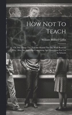 How Not To Teach 1
