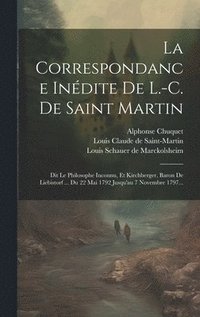 bokomslag La Correspondance Indite De L.-c. De Saint Martin