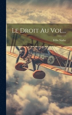 Le Droit Au Vol... 1
