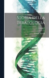 bokomslag Storia Della Teratologia; Volume 5