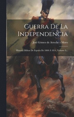 bokomslag Guerra De La Independencia