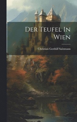 bokomslag Der Teufel In Wien