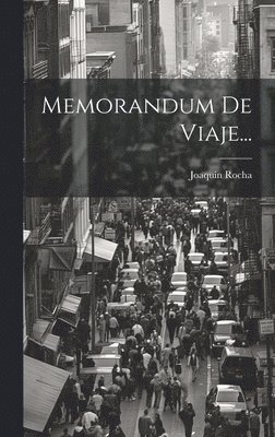 Memorandum De Viaje...