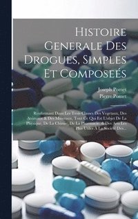 bokomslag Histoire Generale Des Drogues, Simples Et Composes