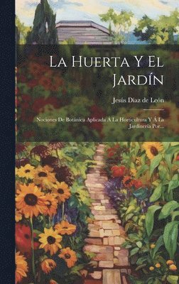 bokomslag Huerta Y El Jardín