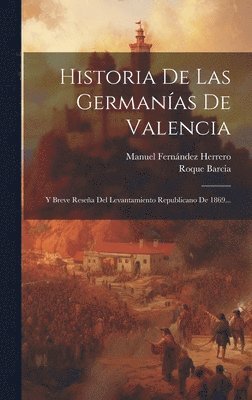 bokomslag Historia De Las Germanas De Valencia