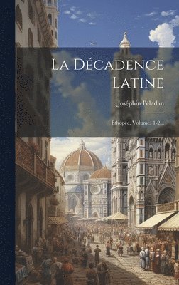 La Dcadence Latine 1