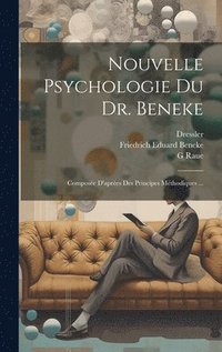bokomslag Nouvelle Psychologie Du Dr. Beneke