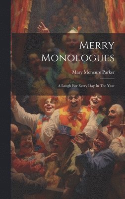 Merry Monologues 1