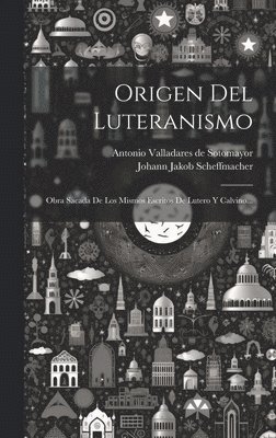 Origen Del Luteranismo 1