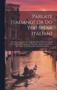 bokomslag Parlate Italiano? Or Do You Speak Italian?