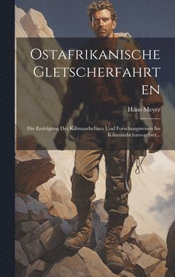 bokomslag Ostafrikanische Gletscherfahrten