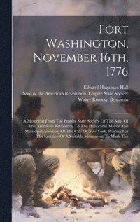 bokomslag Fort Washington, November 16th, 1776