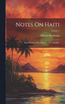 bokomslag Notes On Haiti