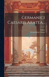 bokomslag Germanici Caesaris Aratea...