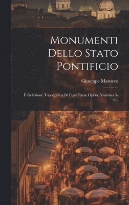 bokomslag Monumenti Dello Stato Pontificio