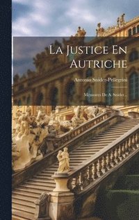 bokomslag La Justice En Autriche