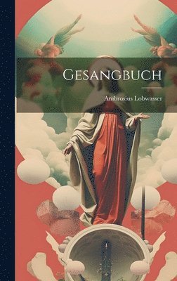 Ambrosius Lobwasser - Gesangbuch, Inbunden