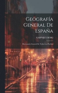 bokomslag Geografía General De España