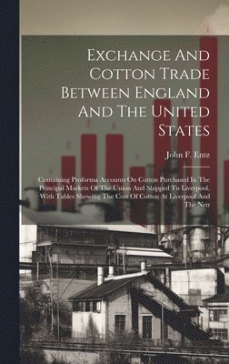 Exchange And Cotton Trade Between England And The United States 1