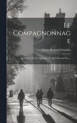 bokomslag Le Compagnonnage