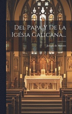 bokomslag Del Papa Y De La Igésia Galicana...