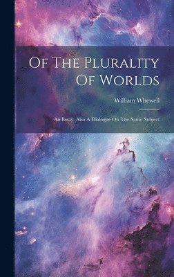 William Whewell - Of The Plurality Of Worlds, Inbunden