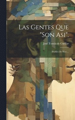 Las Gentes Que &quot;son Asi&quot;. 1