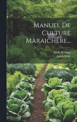 Manuel De Culture Maraichre... 1