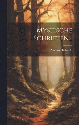 bokomslag Mystische Schriften...