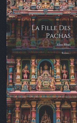 bokomslag La Fille Des Pachas