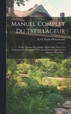 Manuel Complet Du Treillageur 1