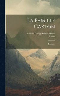 bokomslag La Famille Caxton