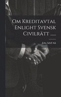 bokomslag Om Kreditavtal Enlight Svensk Civilrtt ......