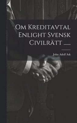 bokomslag Om Kreditavtal Enlight Svensk Civilrtt ......