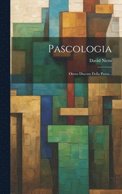 David Nieto - Pascologia, Inbunden