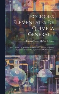 bokomslag Lecciones Elementales De Qumica General, 1