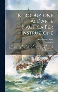 bokomslag Introduzione All' Arte Nautica Per Instruzione