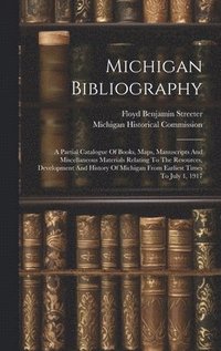 bokomslag Michigan Bibliography