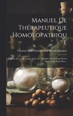 bokomslag Manuel De Thrapeutique Homoeopathique