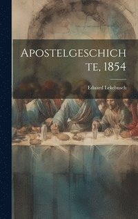 bokomslag Apostelgeschichte, 1854